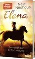 Elena - Ein Leben für Pferde 2: Sommer der Entscheidung