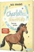 Charlottes Traumpferd 6: Durch dick und dnn