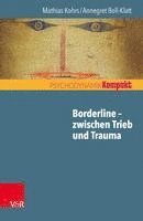 Borderline - Zwischen Trieb Und Trauma (hftad)