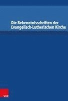 Die Bekenntnisschriften der Evangelisch-Lutherischen Kirche (hftad)