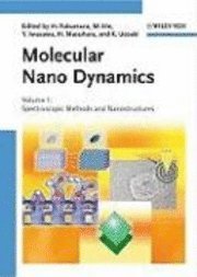 Molecular Nano Dynamics, 2 Volume Set (inbunden)