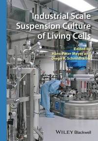 Industrial Scale Suspension Culture of Living Cells (inbunden)