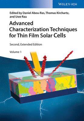 Advanced Characterization Techniques for Thin Film Solar Cells (inbunden)