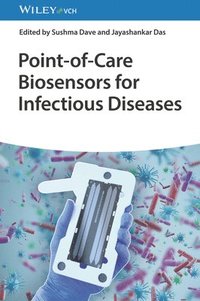 Point-of-Care Biosensors for Infectious Diseases (inbunden)