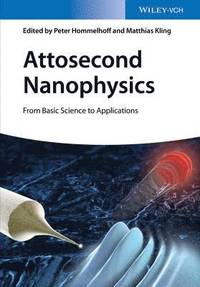 Attosecond Nanophysics (inbunden)