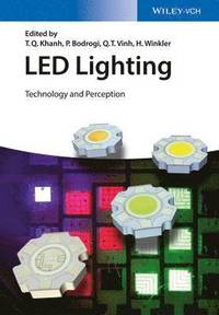 LED Lighting - Technology and Perception (inbunden)