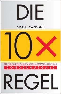 Die 10X-Regel (inbunden)