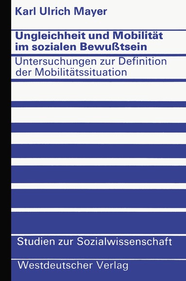 Ungleichheit und Mobilit�t im sozialen Bewu�tsein