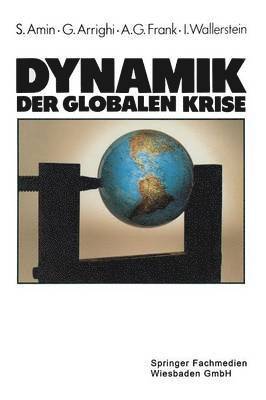 Dynamik der globalen Krise (hftad)