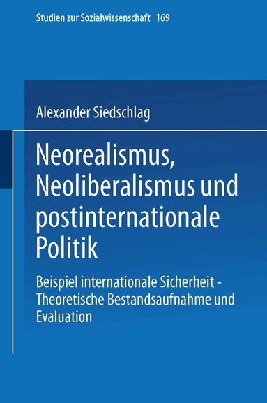 Neorealismus, Neoliberalismus und postinternationale Politik (h�ftad)
