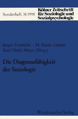 Die Diagnosefhigkeit der Soziologie (hftad)