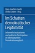 Im Schatten demokratischer Legitimit�t