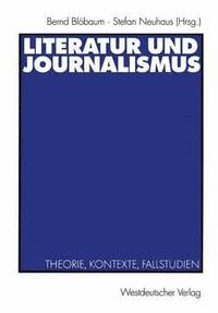 Literatur und Journalismus (häftad)