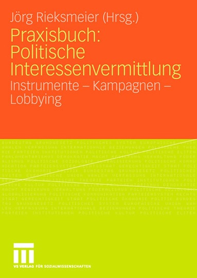 Praxisbuch: Politische Interessenvermittlung (h�ftad)