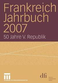 Frankreich Jahrbuch 2007 (hftad)