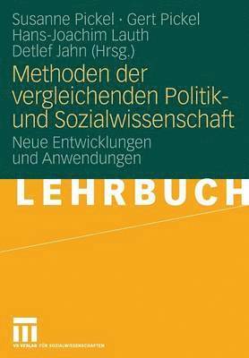 Methoden der vergleichenden Politik- und Sozialwissenschaft (inbunden)