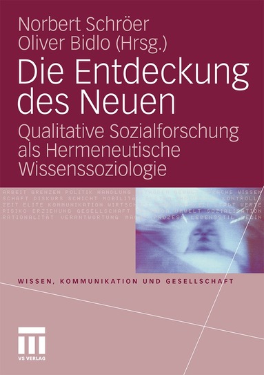 Die Entdeckung des Neuen (h�ftad)