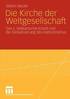 Die Kirche der Weltgesellschaft