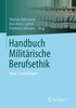 Handbuch Milit�rische Berufsethik