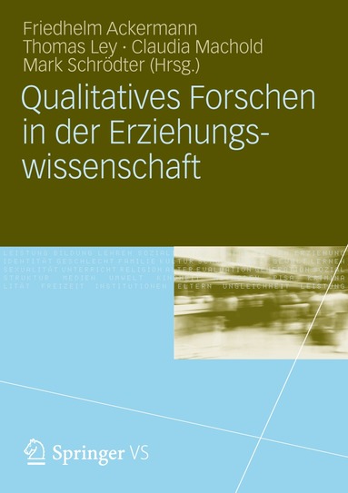 Qualitatives Forschen in der Erziehungswissenschaft (h�ftad)