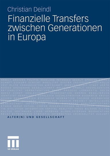 Finanzielle Transfers zwischen Generationen in Europa (h�ftad)