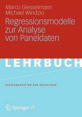 Regressionsmodelle zur Analyse von Paneldaten (inbunden)