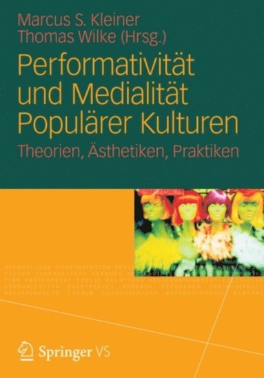 Performativitÿt und Medialitÿt Populÿrer Kulturen (e-bok)