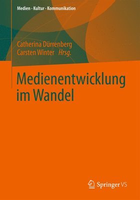 Medienentwicklung Im Wandel