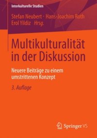 Multikulturalitÿt in der Diskussion (e-bok)