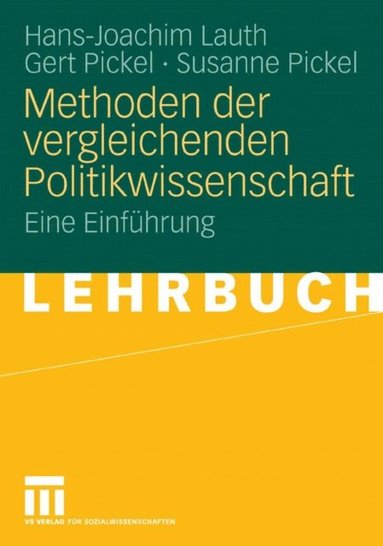 Methoden der vergleichenden Politikwissenschaft (inbunden)