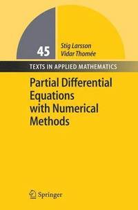 Partial Differential Equations with Numerical Methods (inbunden)