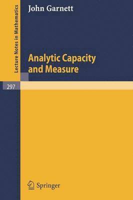 Analytic Capacity and Measure (inbunden)