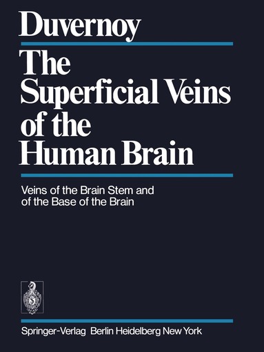 Superficial Veins of the Human Brain (h�ftad)