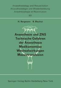 Anaesthesie und ZNS, Technische Gefahren der Anaesthesie, Medikamentse Wechselwirkungen Massivtransfusion (hftad)
