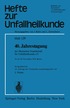 40. Jahrestagung der Deutschen Gesellschaft f�r Unfallheilkunde e.V.