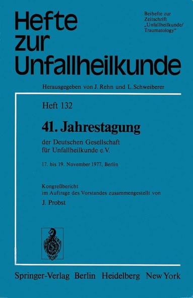 41. Jahrestagung der Deutschen Gesellschaft f�r Unfallheilkunde e.V. (h�ftad)