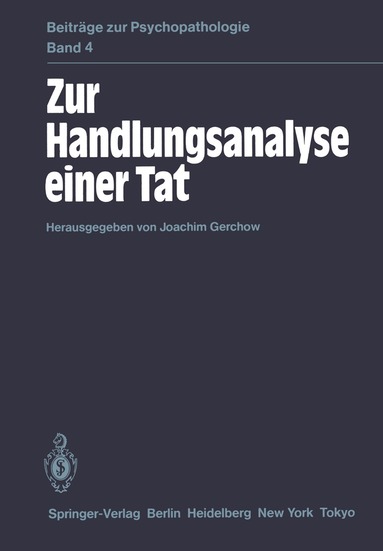 Zur Handlungsanalyse einer Tat (inbunden)