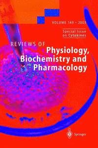 Reviews of Physiology, Biochemistry and Pharmacology 149 (inbunden)