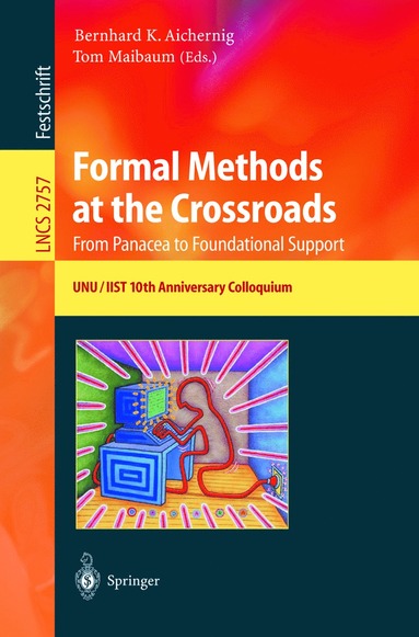 Formal Methods at the Crossroads. From Panacea to Foundational Support (hftad)