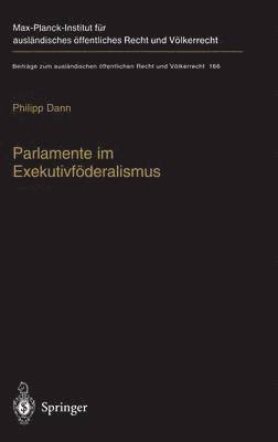 Parlamente im Exekutivfderalismus (inbunden)