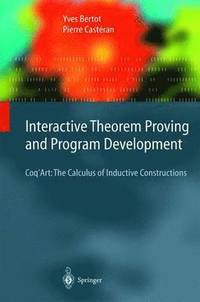 Interactive Theorem Proving and Program Development (inbunden)