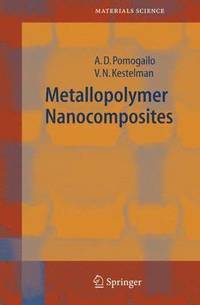 Metallopolymer Nanocomposites (inbunden)