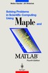 Solving Problems in Scientific Computing Using Maple and MATLAB�