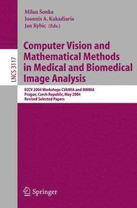 Computer Vision and Mathematical Methods in Medical and Biomedical Image Analysis (häftad)