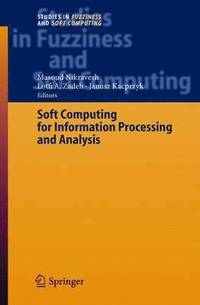 Soft Computing for Information Processing and Analysis (inbunden)