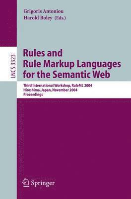 Rules and Rule Markup Languages for the Semantic Web (häftad)