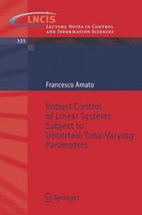 Robust Control of Linear Systems Subject to Uncertain Time-Varying Parameters (hftad)