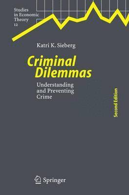 Criminal Dilemmas (inbunden)