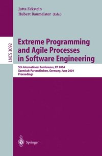 Extreme Programming and Agile Processes in Software Engineering (e-bok)