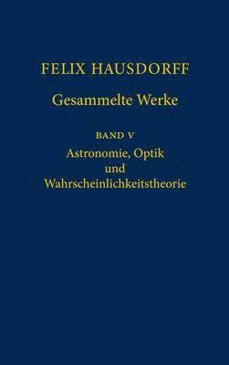 Felix Hausdorff - Gesammelte Werke Band 5 (inbunden)